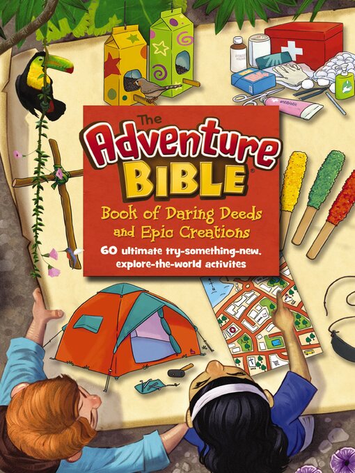 Title details for The Adventure Bible Book of Daring Deeds and Epic Creations by Zondervan - Available